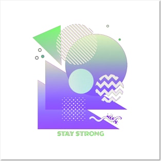 Memphis Patterns - Stay Strong Posters and Art